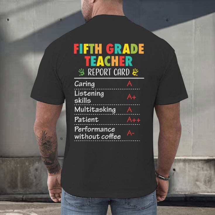 5th Grade Teacher Report Card Appreciation Men Women Men's Back Print T-Shirt, gift for family, gift for coworker 5th Grade Teacher Report Card Appreciation Men Women Men's Back Print T-Shirt, gift for family, gift for coworker
