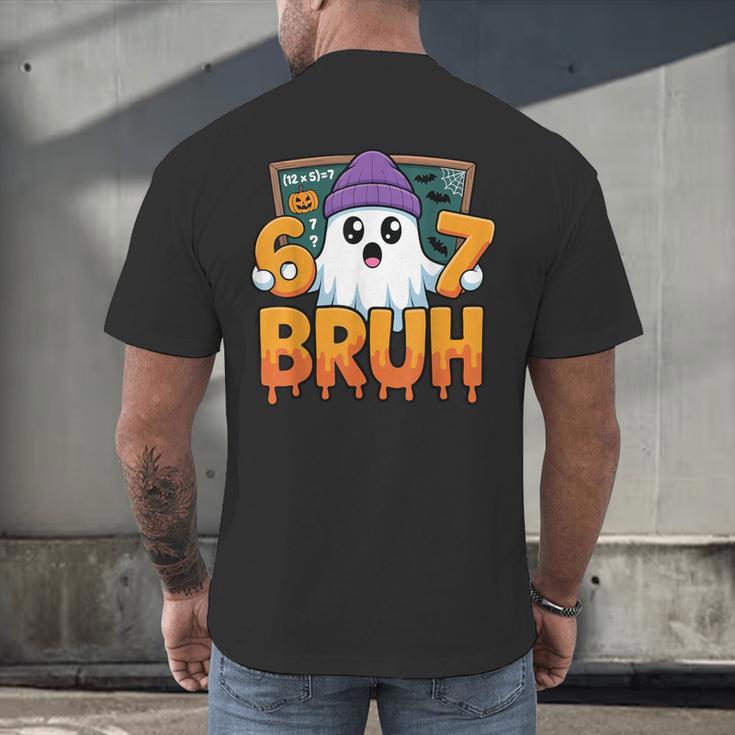 67 Teacher Ghost Six Seven Meme Math Equation Bruh Halloween Men's Back Print T-Shirt, gift for family, gift for coworker 67 Teacher Ghost Six Seven Meme Math Equation Bruh Halloween Men's Back Print T-Shirt, gift for family, gift for coworker