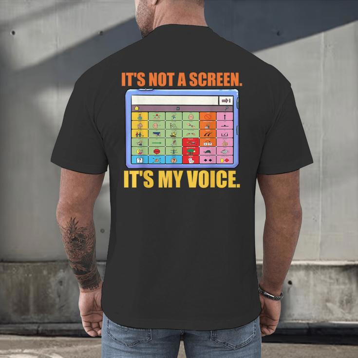 AAC Awareness AAC Teacher It's Not A Screen It's My Voice Men Women Men's Back Print T-Shirt, gift for family, gift for coworker AAC Awareness AAC Teacher It's Not A Screen It's My Voice Men Women Men's Back Print T-Shirt, gift for family, gift for coworker