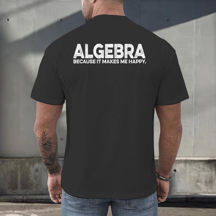 Algebra Quote For Math Lover Teacher Love Algebra Men Women Kids Men's Back Print T-Shirt, gift for family, gift for coworker Algebra Quote For Math Lover Teacher Love Algebra Men Women Kids Men's Back Print T-Shirt, gift for family, gift for coworker