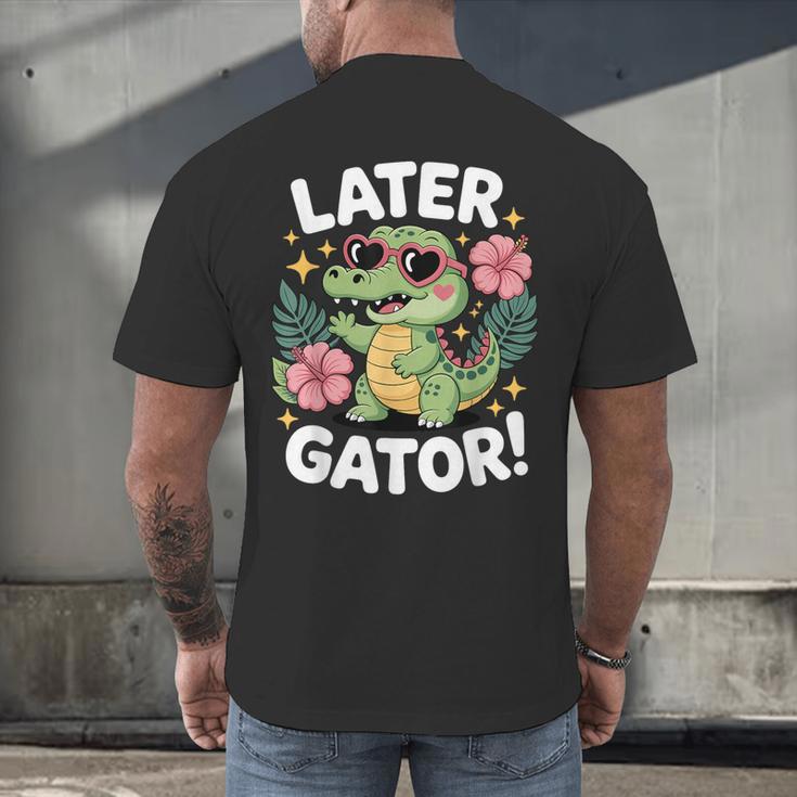 Alligator Later Gator Teacher Summer Last Day Fun Men's Back Print T-Shirt, gift for family, gift for coworker Alligator Later Gator Teacher Summer Last Day Fun Men's Back Print T-Shirt, gift for family, gift for coworker