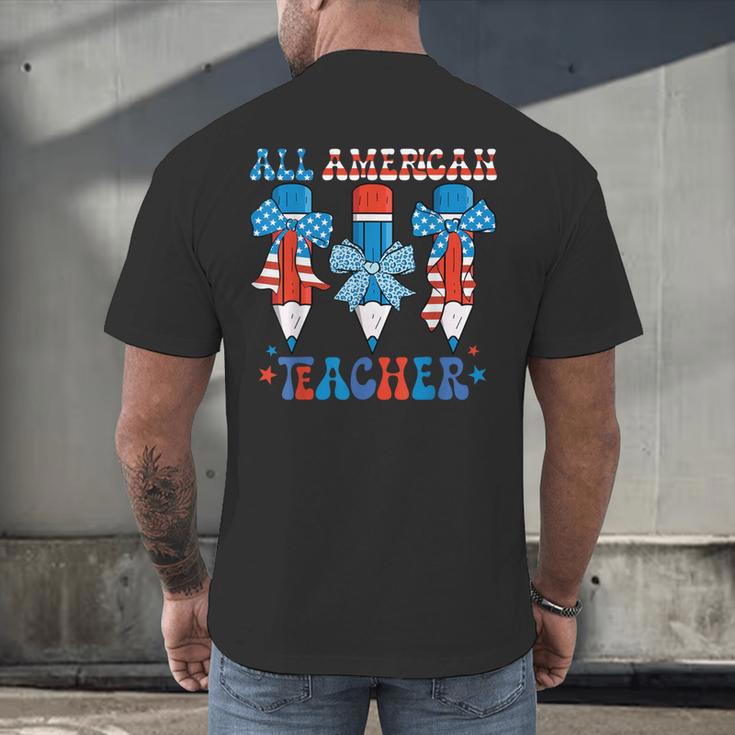 All American Teacher Pencil Coquette Bow USA Flag Teachers Men's Back Print T-Shirt, gift for family, gift for coworker All American Teacher Pencil Coquette Bow USA Flag Teachers Men's Back Print T-Shirt, gift for family, gift for coworker