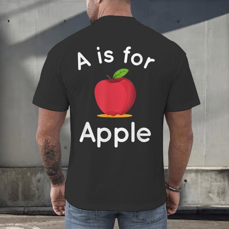 A Is For Apple Toddler Kindergarten Preschool Teacher Men's Back Print T-Shirt, gift for family, gift for coworker