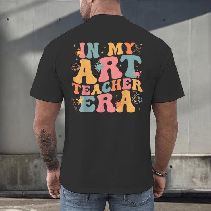 In My Art Teacher Era Artists First Day Of School Women Men's Back Print T-Shirt, gift for family, gift for coworker In My Art Teacher Era Artists First Day Of School Women Men's Back Print T-Shirt, gift for family, gift for coworker