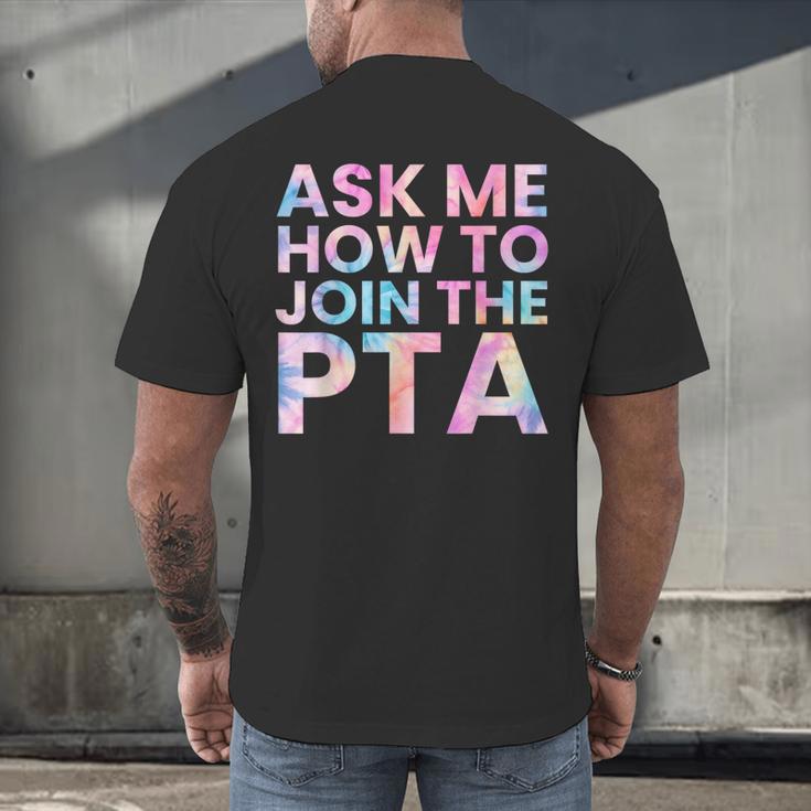 Ask Me How To Join PTA Crew Parent Teacher Matching School Men's Back Print T-Shirt, gift for family, gift for coworker