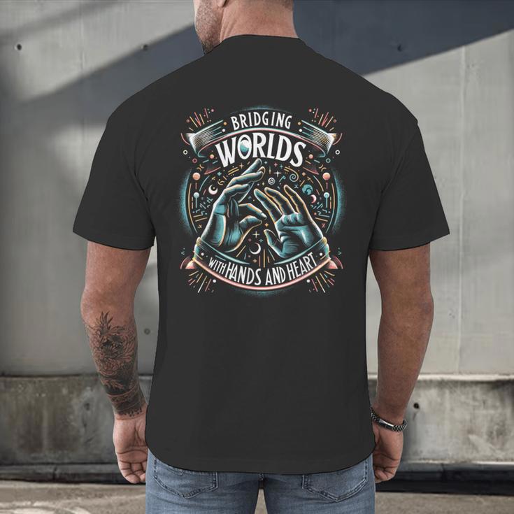ASL Interpreter Deaf ASL Teacher American Sign Language Men's Back Print T-Shirt, gift for family, gift for coworker