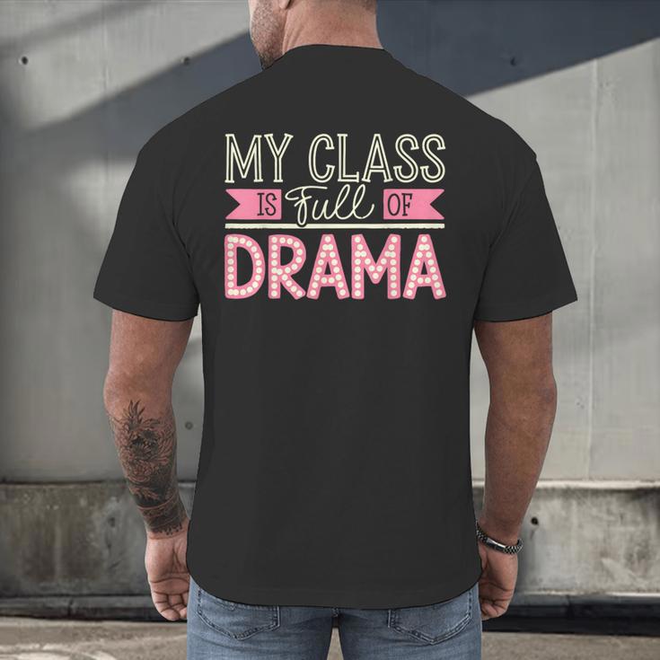 Theatre School Drama Class Musical Theater Drama Teacher Men's Back Print T-Shirt, gift for family, gift for coworker