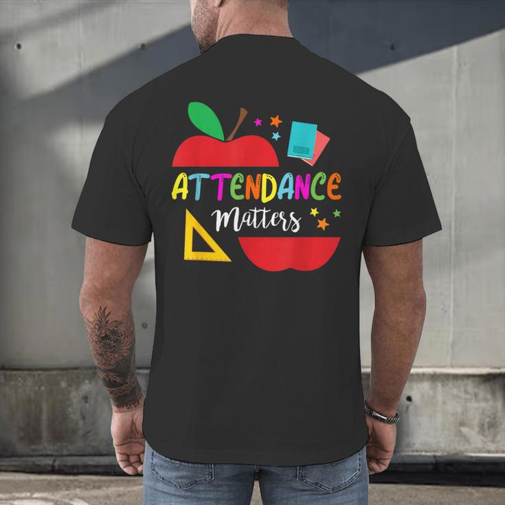 Attendance Matters Teacher Apple For Back To School Men's Back Print T-Shirt, gift for family, gift for coworker Attendance Matters Teacher Apple For Back To School Men's Back Print T-Shirt, gift for family, gift for coworker