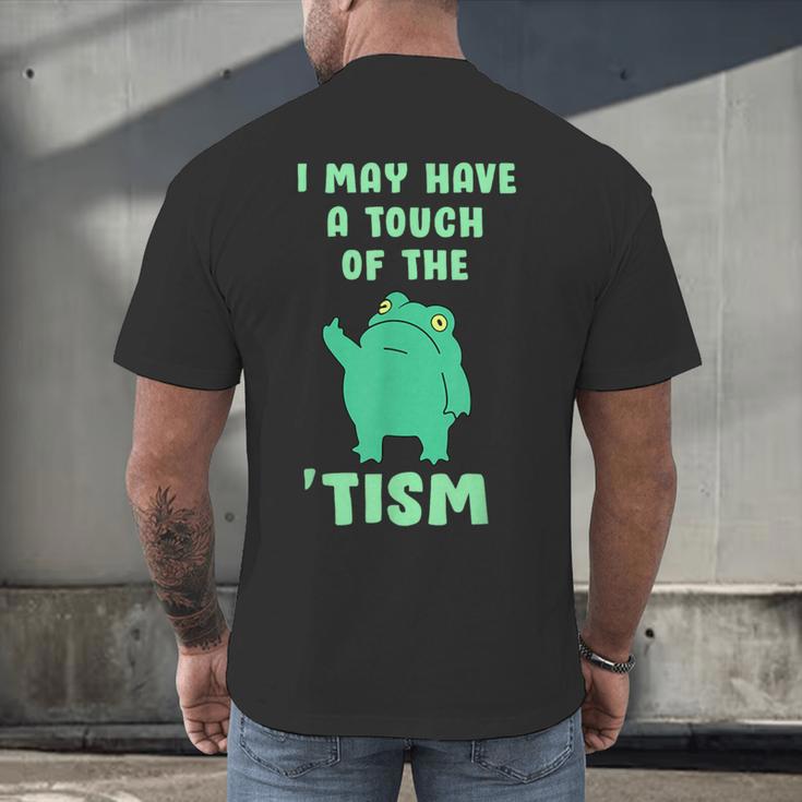 Autism Awareness Neurodiversity Teacher Frog I May Have A Touch Of The Tism Neurodivergent Small Men's Back Print T-Shirt, gift for family, gift for coworker
