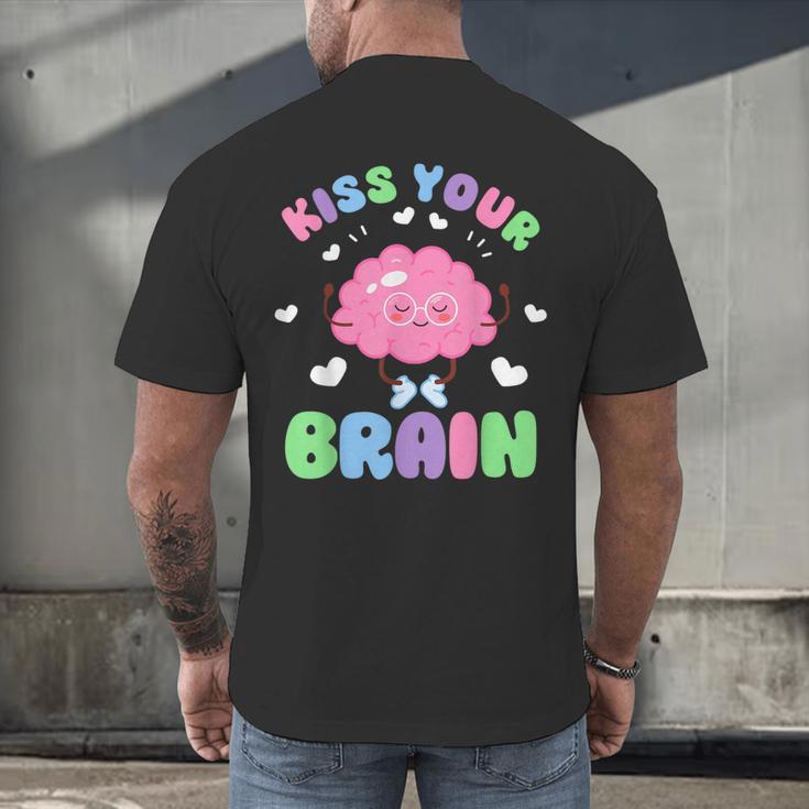 Back To School Kiss Your Brain Cute Teacher Appreciation Men's Back Print T-Shirt, gift for family, gift for coworker