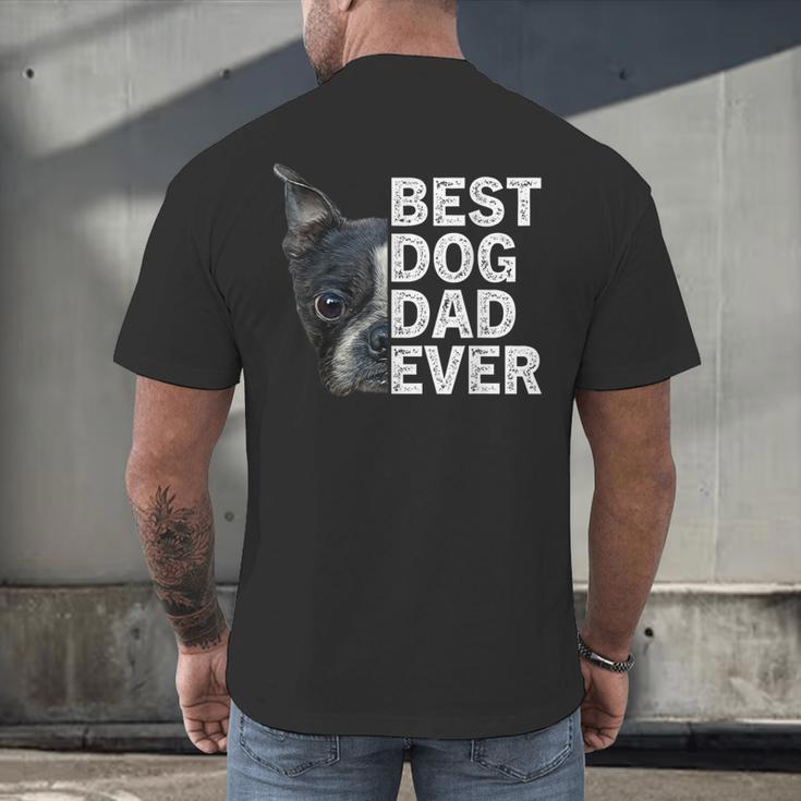 Best Dog Dad Ever Boston Terrier Dog Lover For Dad Men Women Girls Kids Men's Back Print T-Shirt, gift for family, gift for coworker