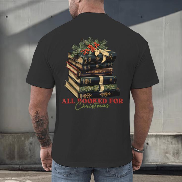 All Booked For Christmas Christmas Book Tree For Teacher For Men Women Kids Men's Back Print T-Shirt, gift for family, gift for coworker All Booked For Christmas Christmas Book Tree For Teacher For Men Women Kids Men's Back Print T-Shirt, gift for family, gift for coworker