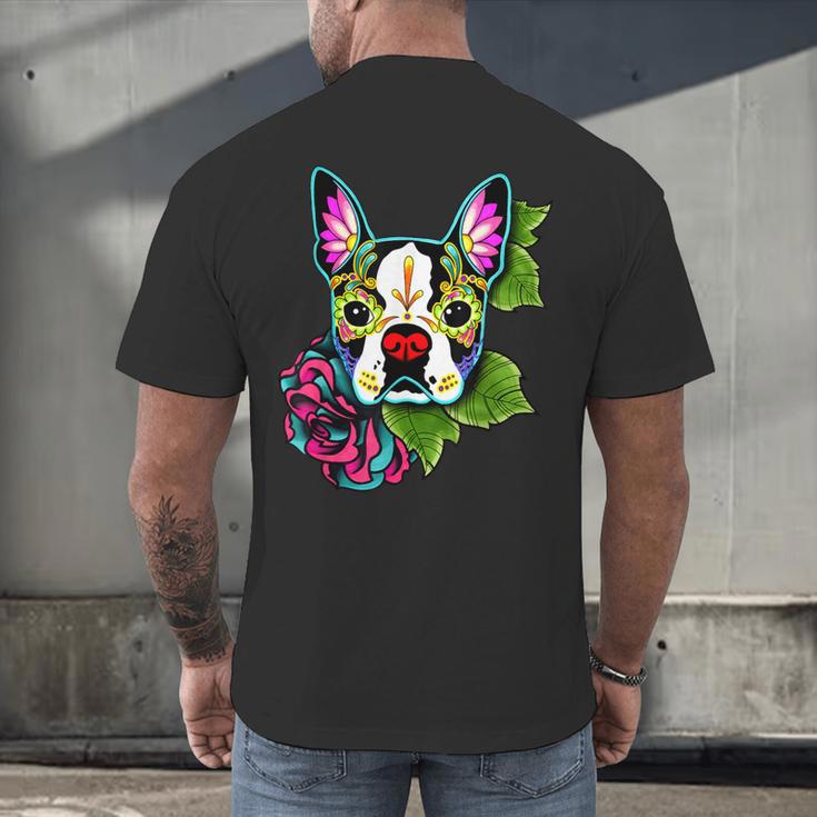 Boston Terrier In Day Of The Dead Sugar Skull Dog Men's Back Print T-Shirt, gift for family, gift for coworker