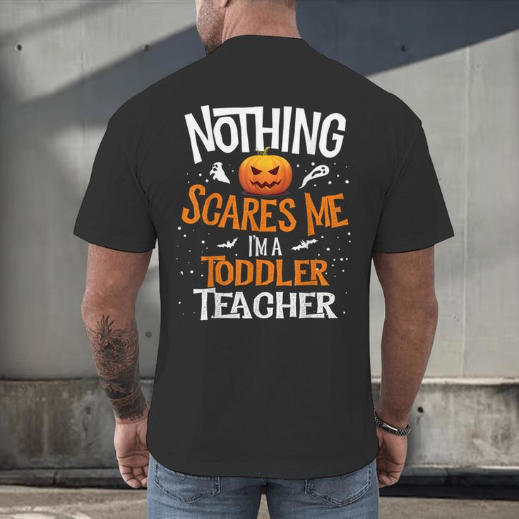 You Cannot Scare Me I'm An Toddler Teacher Halloween Men Women Kids Men's Back Print T-Shirt, gift for family, gift for coworker You Cannot Scare Me I'm An Toddler Teacher Halloween Men Women Kids Men's Back Print T-Shirt, gift for family, gift for coworker