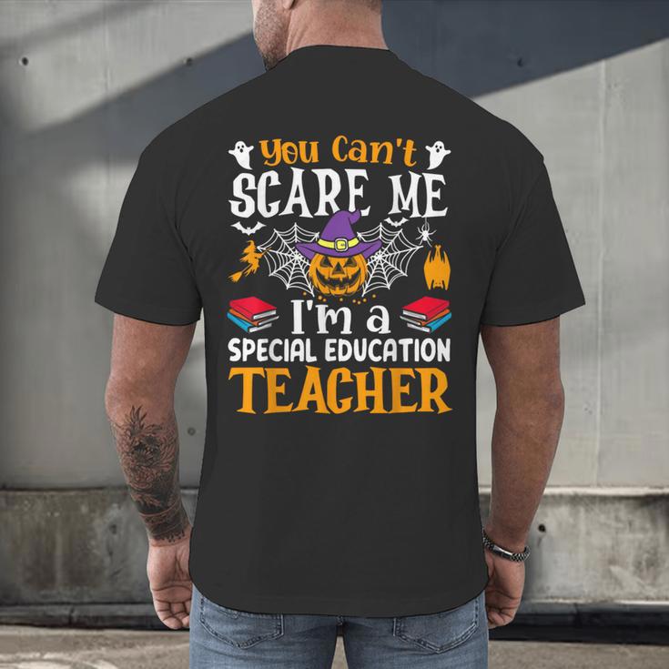 You Can't Scare Me I'm A Special Education Teacher Halloween Men's Back Print T-Shirt, gift for family, gift for coworker You Can't Scare Me I'm A Special Education Teacher Halloween Men's Back Print T-Shirt, gift for family, gift for coworker