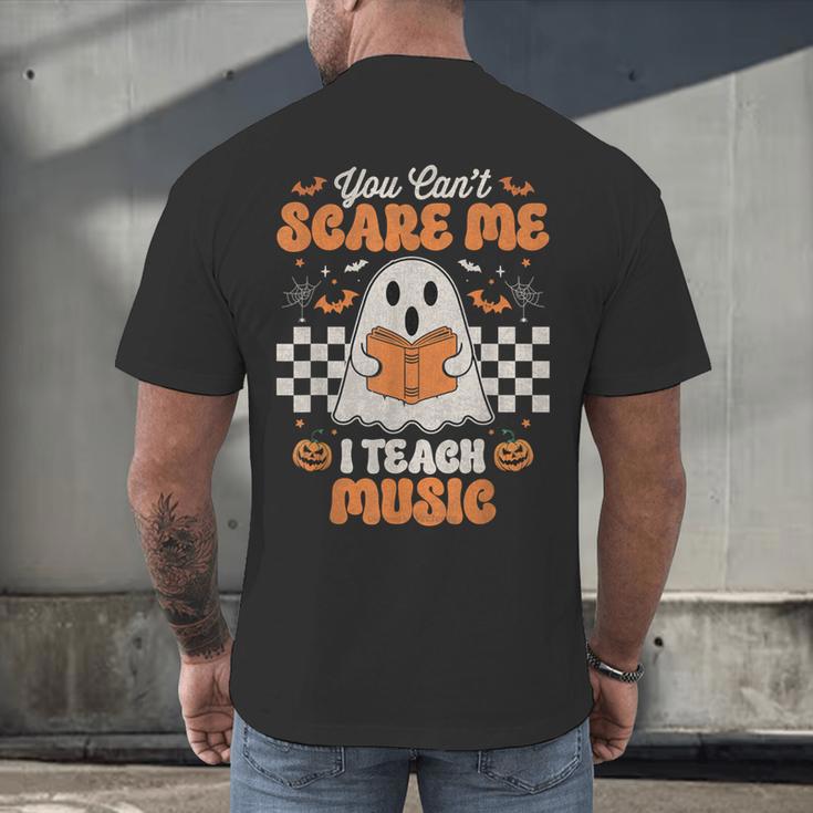 You Can't Scare Me I Teach Music Retro Teacher Halloween Men's Back Print T-Shirt, gift for family, gift for coworker