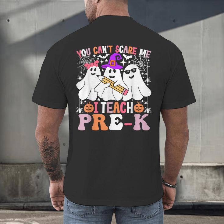You Can't Scare Me I Teach Pre-k Halloween Teacher Men's Back Print T-Shirt, gift for family, gift for coworker You Can't Scare Me I Teach Pre-k Halloween Teacher Men's Back Print T-Shirt, gift for family, gift for coworker