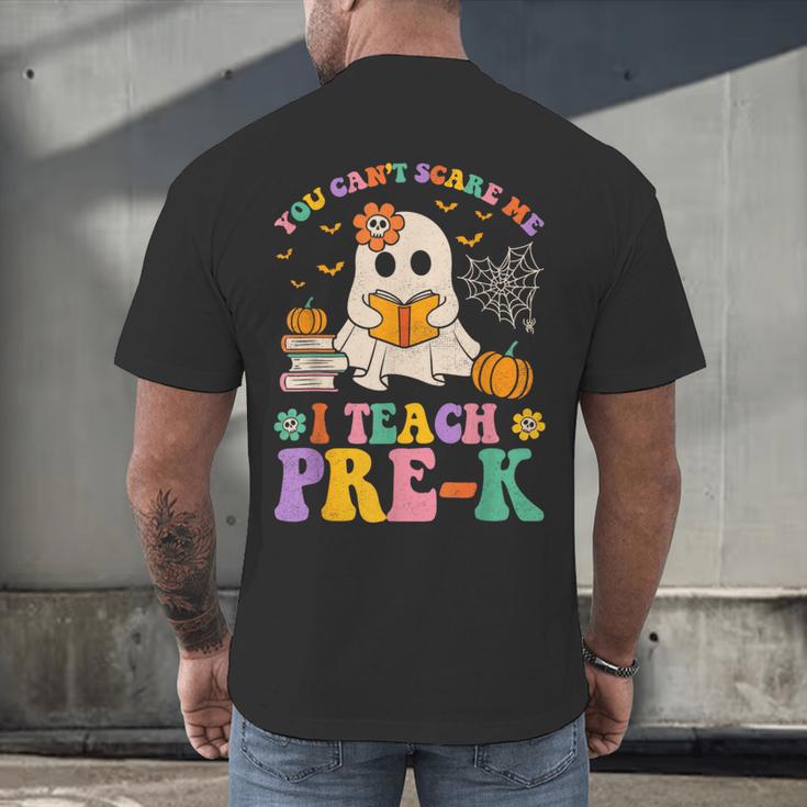 You Can't Scare Me I Teach Pre-k Teacher Halloween Ghost Men Women Kids Men's Back Print T-Shirt, gift for family, gift for coworker