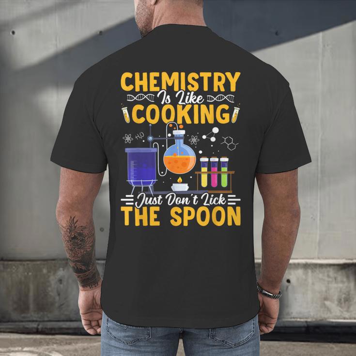 Chemistry Is Like Cooking Science Teacher Student Men's Back Print T-Shirt, gift for family, gift for coworker Chemistry Is Like Cooking Science Teacher Student Men's Back Print T-Shirt, gift for family, gift for coworker