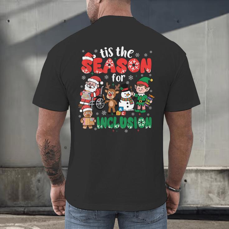 Christmas Sped Teacher Tis The Season For Inclusion Women Men's Back Print T-Shirt, gift for family, gift for coworker Christmas Sped Teacher Tis The Season For Inclusion Women Men's Back Print T-Shirt, gift for family, gift for coworker