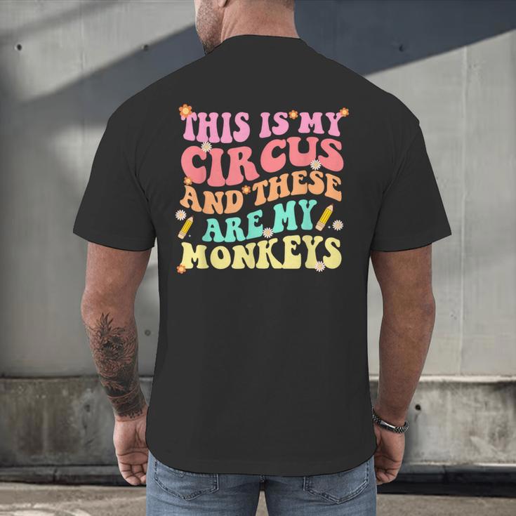 This Is My Circus And These Are My Monkeys School Teacher Men's Back Print T-Shirt, gift for family, gift for coworker This Is My Circus And These Are My Monkeys School Teacher Men's Back Print T-Shirt, gift for family, gift for coworker