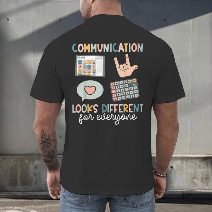 Communication Looks Different For Everyone SPED Teacher ASD Men's Back Print T-Shirt, gift for family, gift for coworker Communication Looks Different For Everyone SPED Teacher ASD Men's Back Print T-Shirt, gift for family, gift for coworker