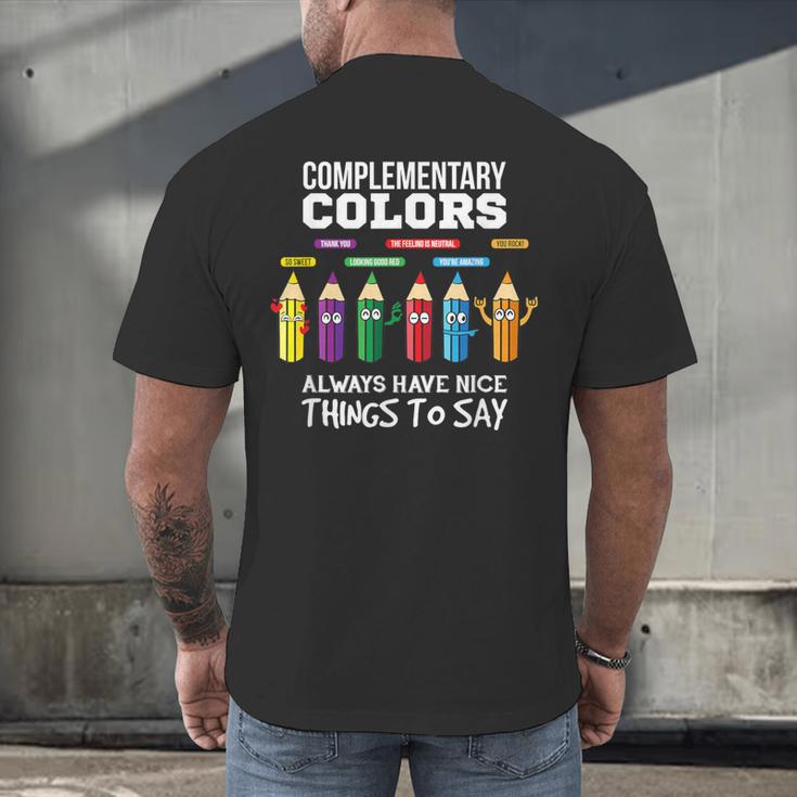 Complementary Colors Pun Artist Art Teacher T-Shirt Men's Back Print T-Shirt, gift for family, gift for coworker Complementary Colors Pun Artist Art Teacher T-Shirt Men's Back Print T-Shirt, gift for family, gift for coworker
