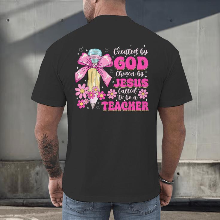 Created By God Called To Teacher Jesus Christian Teacher Men's Back Print T-Shirt, gift for family, gift for coworker Created By God Called To Teacher Jesus Christian Teacher Men's Back Print T-Shirt, gift for family, gift for coworker