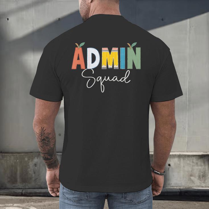Cute Admin Squad Crew Team Back To School Teacher For Men Women Men's Back Print T-Shirt, gift for family, gift for coworker Cute Admin Squad Crew Team Back To School Teacher For Men Women Men's Back Print T-Shirt, gift for family, gift for coworker