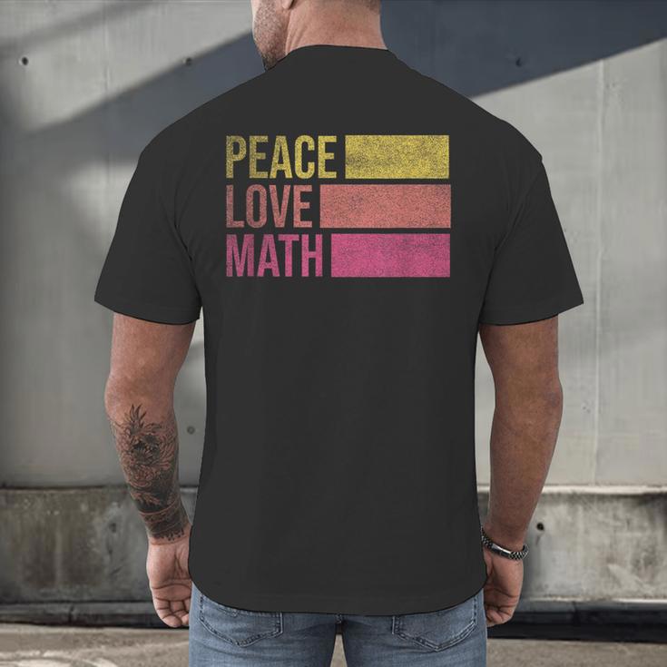 Cute Math Teacher Peace Love Math Men's Back Print T-Shirt, gift for family, gift for coworker Cute Math Teacher Peace Love Math Men's Back Print T-Shirt, gift for family, gift for coworker