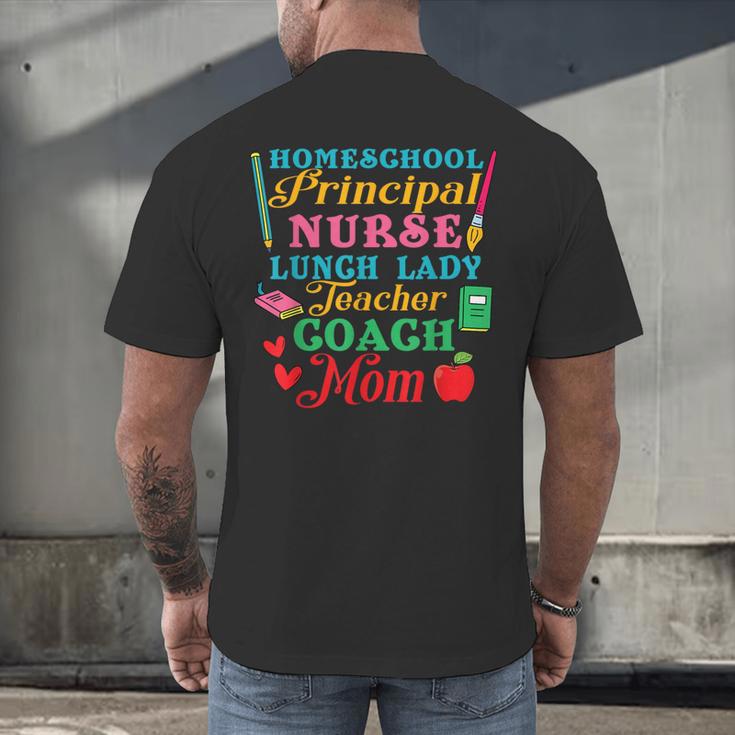 Cute Principal Nurse Lunch Lady Teacher Coach Homeschool Mom Men's Back Print T-Shirt, gift for family, gift for coworker Cute Principal Nurse Lunch Lady Teacher Coach Homeschool Mom Men's Back Print T-Shirt, gift for family, gift for coworker
