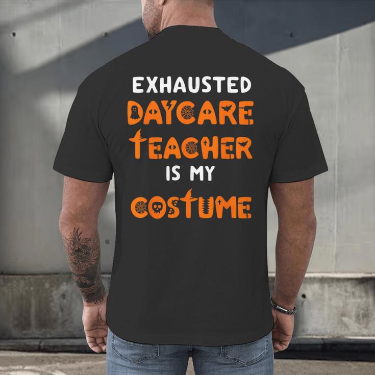Daycare Teacher Halloween Costume Tired Day Care Shirt Men's Back Print T-Shirt, gift for family, gift for coworker Daycare Teacher Halloween Costume Tired Day Care Shirt Men's Back Print T-Shirt, gift for family, gift for coworker