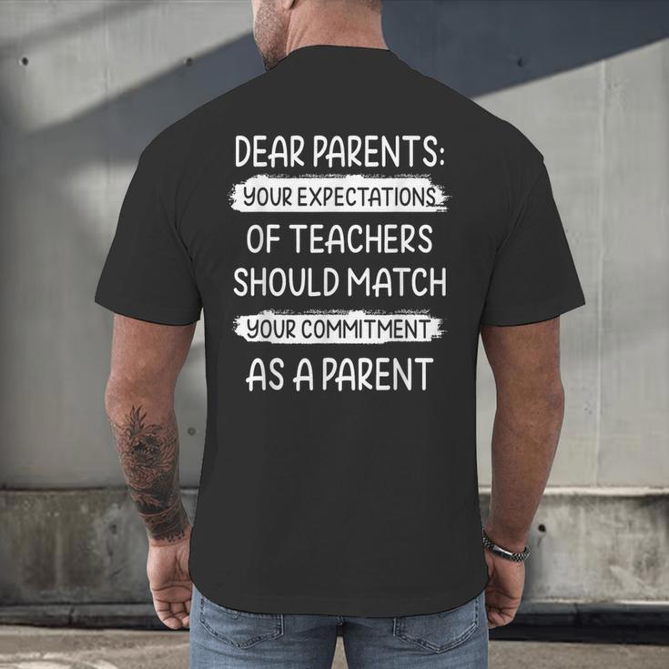 Dear Parents Your Expectations Of Teachers Should Match Men Women Men's Back Print T-Shirt, gift for family, gift for coworker Dear Parents Your Expectations Of Teachers Should Match Men Women Men's Back Print T-Shirt, gift for family, gift for coworker