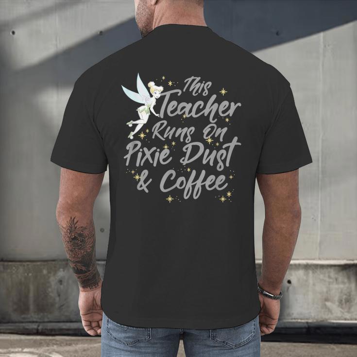 Disney Peter Pan Tinkerbell Teacher Pixie Dust And Coffee Men's Back Print T-Shirt, gift for family, gift for coworker Disney Peter Pan Tinkerbell Teacher Pixie Dust And Coffee Men's Back Print T-Shirt, gift for family, gift for coworker