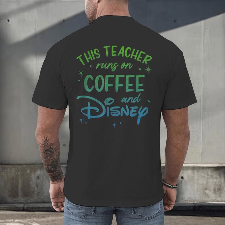 Disney This Teacher Runs On Coffee And Disney Gradient Logo Men's Back Print T-Shirt, gift for family, gift for coworker Disney This Teacher Runs On Coffee And Disney Gradient Logo Men's Back Print T-Shirt, gift for family, gift for coworker