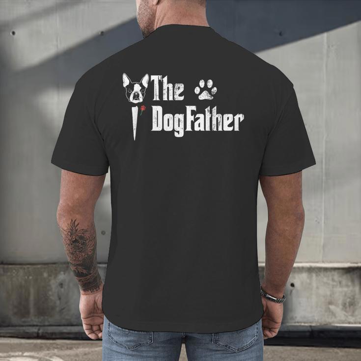 The Dogfather Boston Terrier Dog Dad Father's Day Men's Back Print T-Shirt, gift for family, gift for coworker