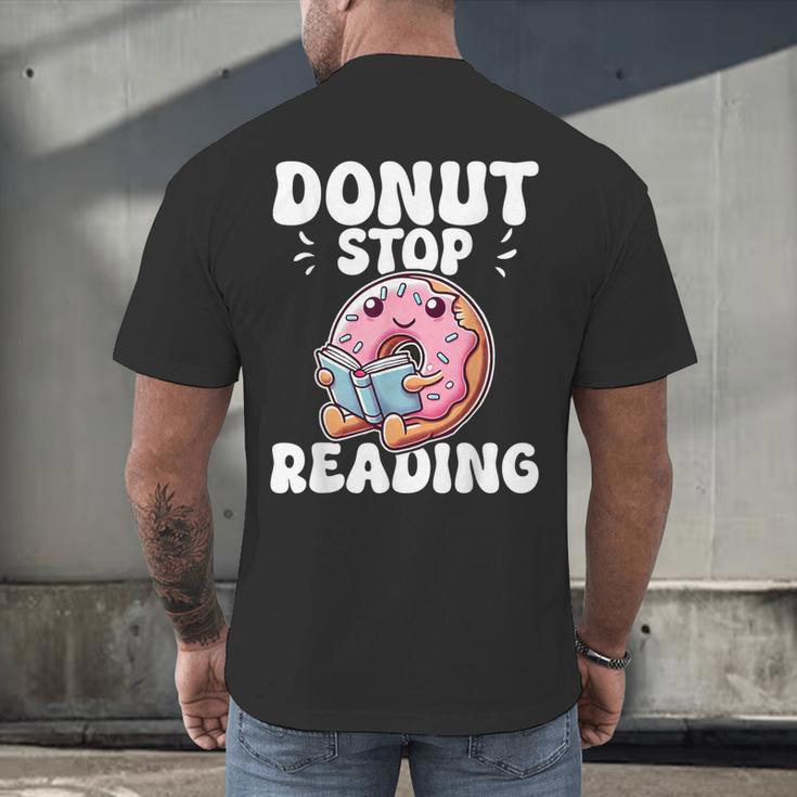 Donut Stop Reading Kawaii Teacher Preschool Kindergarten Men's Back Print T-Shirt, gift for family, gift for coworker Donut Stop Reading Kawaii Teacher Preschool Kindergarten Men's Back Print T-Shirt, gift for family, gift for coworker