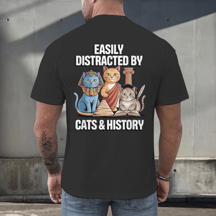 Easily Distracted By Cats & History Teacher Women Men Men's Back Print T-Shirt, gift for family, gift for coworker Easily Distracted By Cats & History Teacher Women Men Men's Back Print T-Shirt, gift for family, gift for coworker