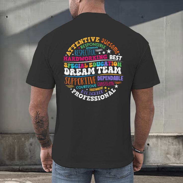 Educators Special Ed Teacher Special Education Dream Team Men's Back Print T-Shirt, gift for family, gift for coworker Educators Special Ed Teacher Special Education Dream Team Men's Back Print T-Shirt, gift for family, gift for coworker