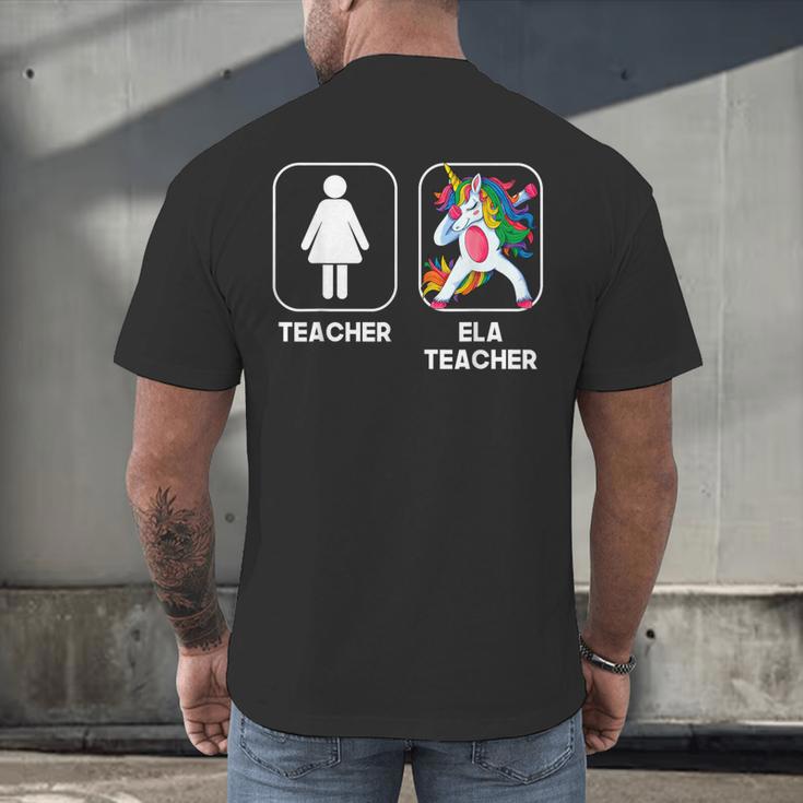 ELA Teacher Dabbing Unicorn Teacher Women Men's Back Print T-Shirt, gift for family, gift for coworker ELA Teacher Dabbing Unicorn Teacher Women Men's Back Print T-Shirt, gift for family, gift for coworker