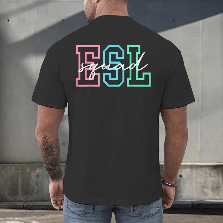 ESL Squad Teacher English As A Second Language Men's Back Print T-Shirt, gift for family, gift for coworker