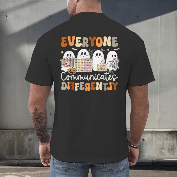 Everyone Communicates Differently Halloween Sped Teacher Men's Back Print T-Shirt, gift for family, gift for coworker Everyone Communicates Differently Halloween Sped Teacher Men's Back Print T-Shirt, gift for family, gift for coworker