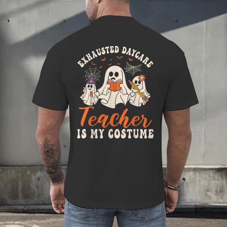 Exhausted Daycare Teacher Is My Costume Halloween Ghost Fun For Men Women Men's Back Print T-Shirt, gift for family, gift for coworker