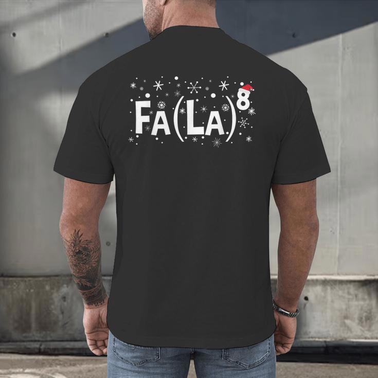 Fa La 8 Shirt Math Teacher Christmas Men's Back Print T-Shirt, gift for family, gift for coworker Fa La 8 Shirt Math Teacher Christmas Men's Back Print T-Shirt, gift for family, gift for coworker