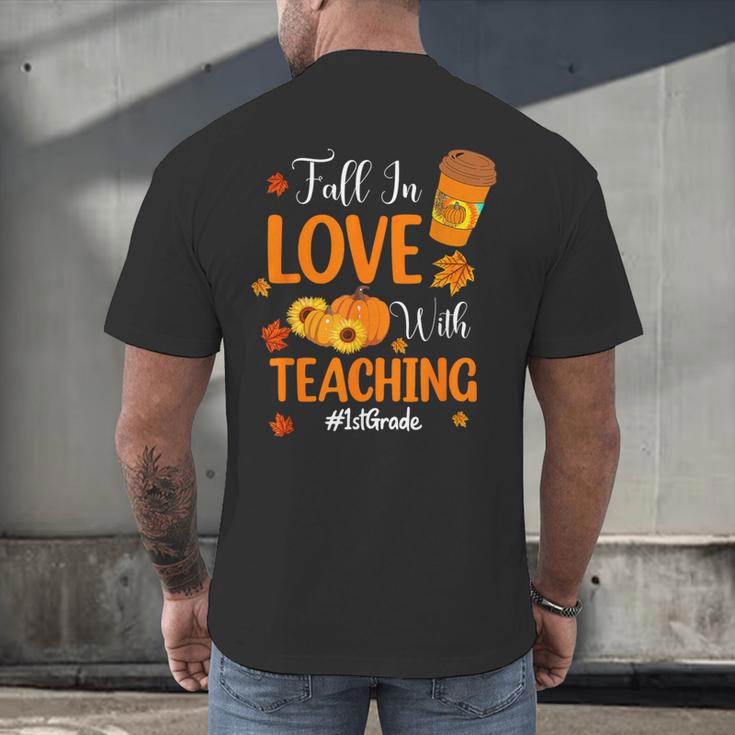 Fall In Love With Teaching 1st Grade Teacher Thanksgiving For Men Women Girls Kids Men's Back Print T-Shirt, gift for family, gift for coworker