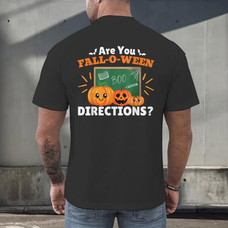 Are You Fall O Ween Directions Halloween Teacher Retro Men's Back Print T-Shirt, gift for family, gift for coworker Are You Fall O Ween Directions Halloween Teacher Retro Men's Back Print T-Shirt, gift for family, gift for coworker