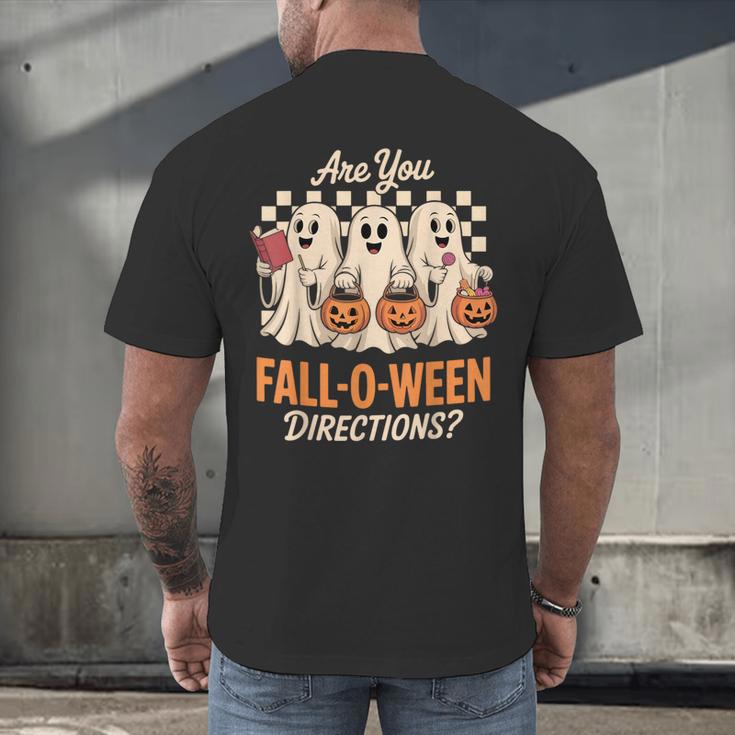 Are You Fall O Ween Directions Teacher Halloween Boo Ghost Men's Back Print T-Shirt, gift for family, gift for coworker Are You Fall O Ween Directions Teacher Halloween Boo Ghost Men's Back Print T-Shirt, gift for family, gift for coworker