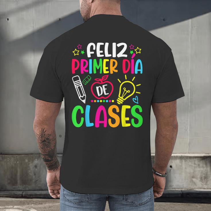 Feliz Primer Dia De Clases Kids Girl Teacher Spanish School Men's Back Print T-Shirt, gift for family, gift for coworker Feliz Primer Dia De Clases Kids Girl Teacher Spanish School Men's Back Print T-Shirt, gift for family, gift for coworker