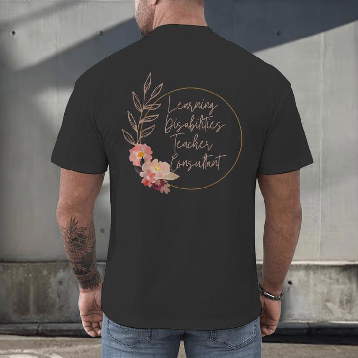 Floral Learning Disabilities Teacher Consultant SPED Teacher Men's Back Print T-Shirt, gift for family, gift for coworker Floral Learning Disabilities Teacher Consultant SPED Teacher Men's Back Print T-Shirt, gift for family, gift for coworker