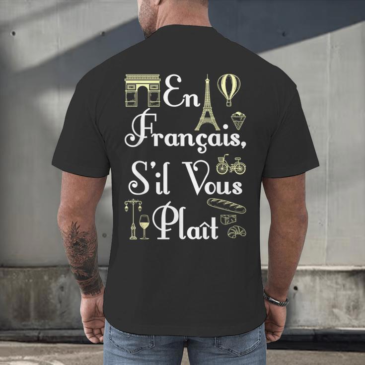 French Teacher En Francais S'Il Vous Plait End Of Year Men's Back Print T-Shirt, gift for family, gift for coworker French Teacher En Francais S'Il Vous Plait End Of Year Men's Back Print T-Shirt, gift for family, gift for coworker